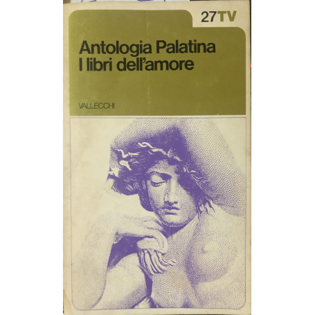 Antologia Palatina. I libri dell'amore. Volume II (27 TV)