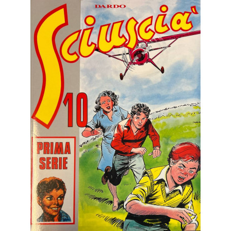 Sciuscià 10. Prima serie.