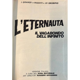 L'eternauta. Il vagabondo dell'infinito.