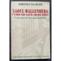 Raoul Wallenberg. L'uomo che salvò 100.000 ebrei