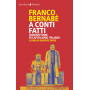 A conti fatti. Quarant'anni di capitalismo italiano