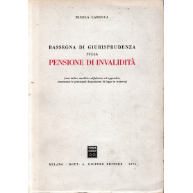 Rassegna di giurisprudenza sulla pensione di invalidità.