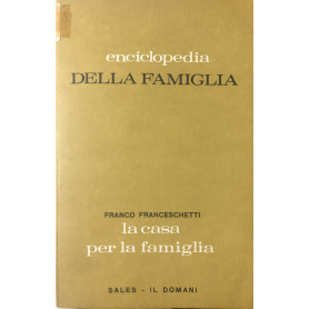 La casa per la famiglia