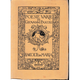 Poesie varie. Raccolte da Maria.
