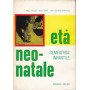 Semeiotica infantile. Età  neonatale.