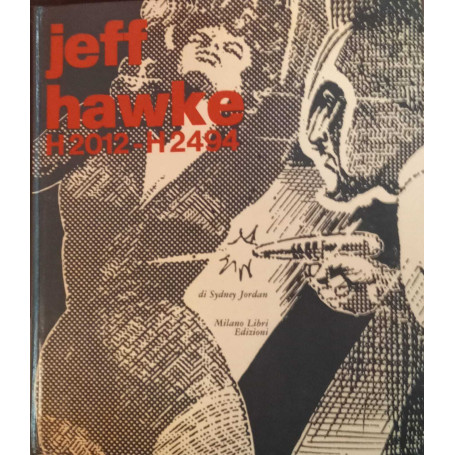 Jeff Hawke. H 2012 - H 2494.