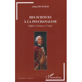 Des sciences à la psychanalyse : Buffon l'homme et l'objet.