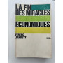 La fin des miracles économiques