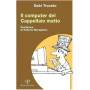 Il computer del Cappellaio matto.