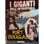 I giganti dell'avventura n. 16. Port Douglas.