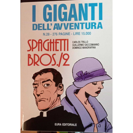 I giganti dell'avventura n. 28. Spaghetti bros 2.