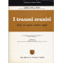 I traumi cranici. Esiti ed aspetti medico-legali.
