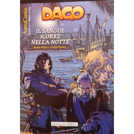 Dago 101. Il sangue scorre nella notte.