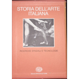 Storia dell'arte italiana. Volume quarto. Ricerche spaziali e tecnologie