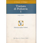Trattato di pediatria. I. II.