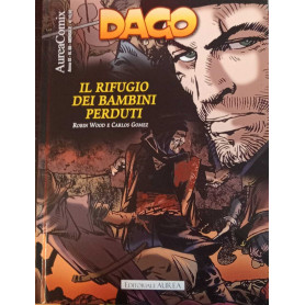Dago 114. Il rifugio dei bambini perduti.