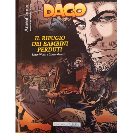 Dago 114. Il rifugio dei bambini perduti.