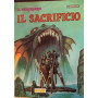 Il mercenario. Il sacrificio.