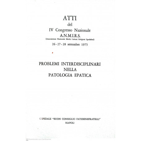 Atti del IV congresso nazionale ANMIRS problemi interdisciplinari nella patologia epatica