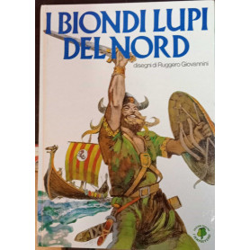 I biondi lupi del nord. Albi del giornalino n. 8.