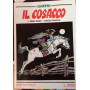 Il cosacco. Supplemento al n. 26 di Skorpio.
