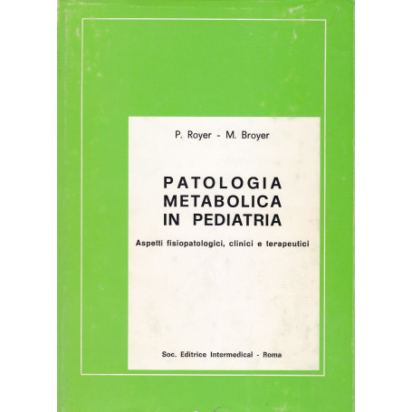 Patologia metabolica in pediatria. Aspetti fisio-patologici