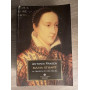 Maria Stuart. La tragedia di una regina