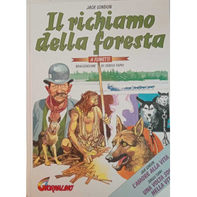 Classici a fumetti. Il richiamo della foresta.