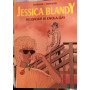 Jessica Blandy. Serie completa dal n. 1 al n. 19.