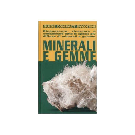 Minerali e gemme.