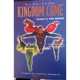 Kingdom Come. Venga il tuo regno.