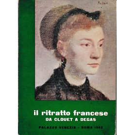 Il ritratto francese da Coulet a Degas.