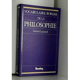 Vocabulaire Bordas de la Philosophie.