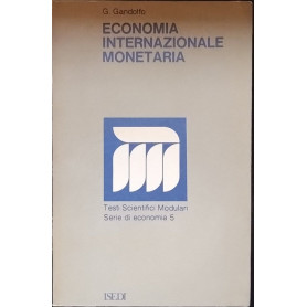 Economia internazionale monetaria. Serie di economia 5