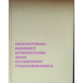 Industrial Market Structure and Economic Performance