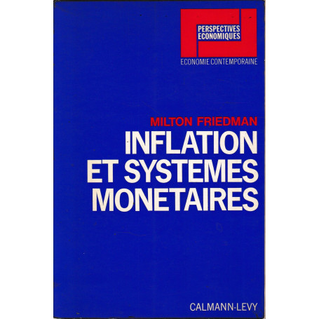 Inflation et systemes monetaires.