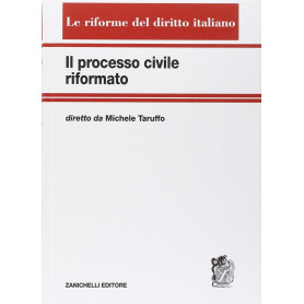 Il processo civile riformato