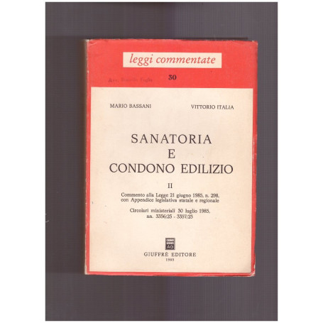 Sanatoria e condono edilizio Vol. II