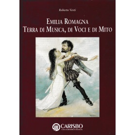 Emilia Romagna. Terra di Musica