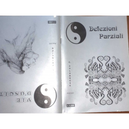 Defezioni parziali. Via d'uscita. Poesie
