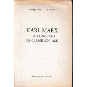 Karl Marx e il concetto di classe sociale.