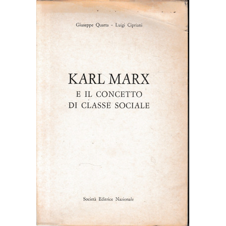 Karl Marx e il concetto di classe sociale.