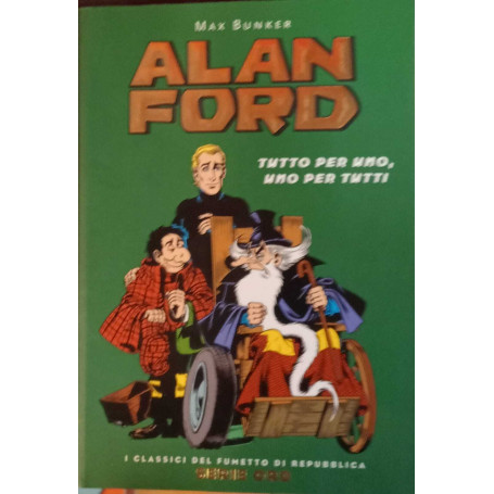 Alan Ford. Tutto per uno uno per tutti.