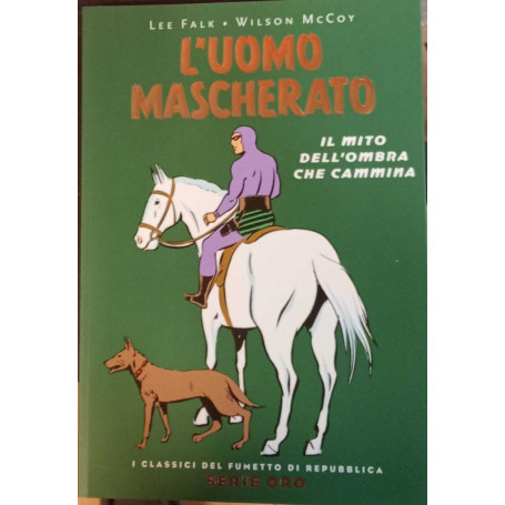 L'uomo mascherato. Il mito dell'ombra che cammina.