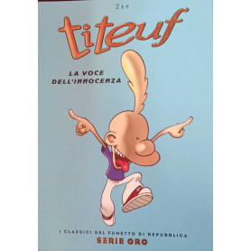 Titeuf. La voce dell'innocenza.