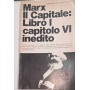 Marx il Capitale: Libro I capitolo VI inedito