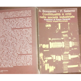 Conflittualità e crisi nella società industriale