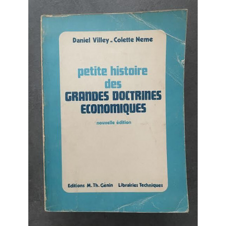 Petit histoire des grandes doctrines economiques