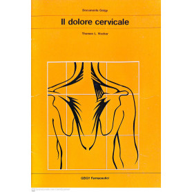 Il dolore cervicale