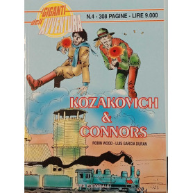 I giganti dell'avventura n. 4. Kozakovich & Connors.